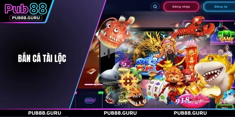 Bắn cá tài lộc