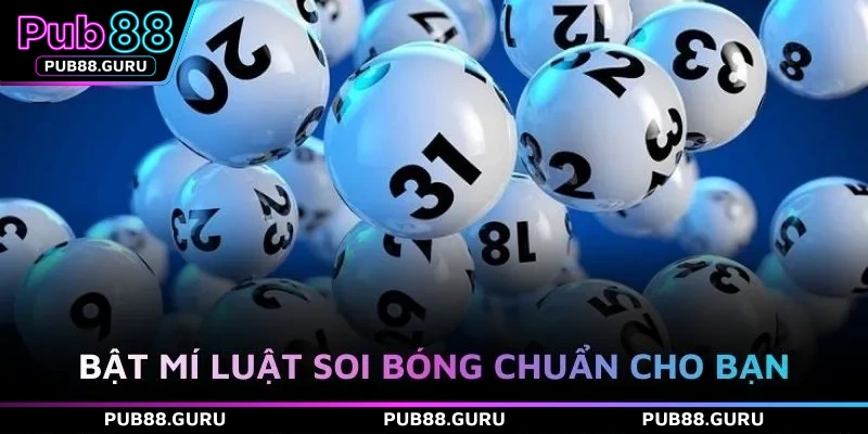 Bật mí luật soi bóng chuẩn cho bạn