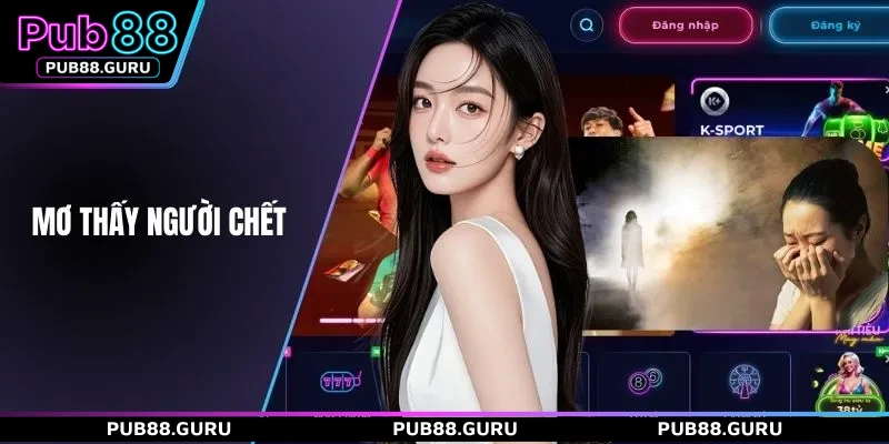 Mơ thấy người chết