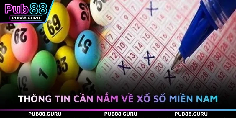 Thông tin cần nắm về xổ số miền Nam